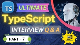 Typescript Interview Solution Mustknow Questions Part  7  Tips amp Tricks [upl. by Enayr]