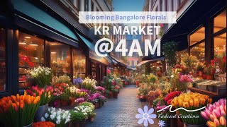 KR market Banglore at 4am  Our first Vlog  banglore night  flower sale at Banglore [upl. by Oel323]