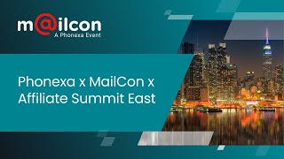 Phonexa x MailCon x Affiliate Summit East [upl. by Rooker]