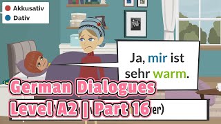 16 Deutsche Dialoge  Niveau A2  Wortschatz und wichtige Sätze [upl. by Ynaffet]