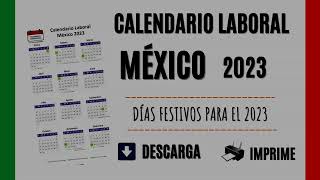 CALENDARIO LABORAL MÉXICO 2023  Días Festivos oficiales del año [upl. by Sirovart]