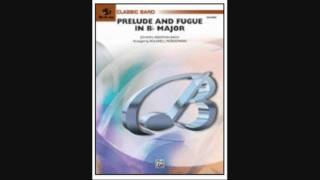 Prelude and Fugue in B flat Major by Bach  Concert Band version [upl. by Janik854]