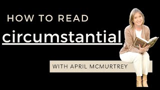 How to Read CIRCUMSTANTIAL [upl. by Sila]