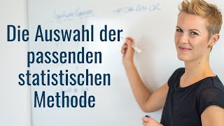 Die Auswahl der passenden statistischen Methode [upl. by Schroer]