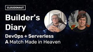 Serverless and DevOps a match made in heaven  Builders Diary Vol 006 [upl. by Esdras]