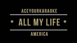 All my life Karaoke America [upl. by Annalla632]