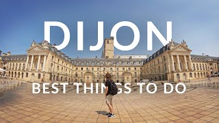 Best Things To Do in Dijon  Burgundy  France Travel Guide [upl. by Heger415]