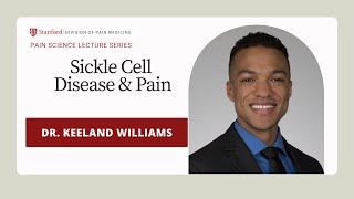 Sickle Cell Disease amp Pain with Dr Keeland Williams [upl. by Alithia]