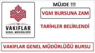 VGM BURS MÜJDESİ VAKIFLAR GENEL MÜDÜRLÜĞÜ BURSUNA ZAM YAPILDI  VGM 2023 BURS BAŞVURUSU NE ZAMAN [upl. by Riggall]