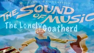 The Lonely Goatherd [upl. by Rehportsirhc434]