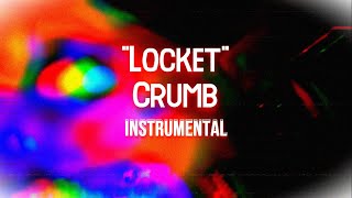 Crumb  Locket Instrumental [upl. by Gnex]