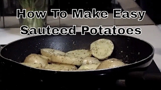 How To Make Easy Sauteed Potatoes [upl. by Kreitman12]