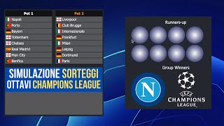 SIMULAZIONE sorteggio ottavi di Champions League ecco lavversaria del Napoli ⚽ [upl. by Just611]