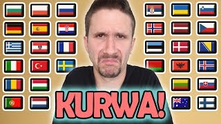 How To Say quotKURWAquot In 30 Different Languages [upl. by Arakahs544]