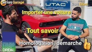 Comment importer un véhicule 🇦🇪 🇺🇸 😀 On vous explique tout‼️ Homologation démarche coût 💶👍 [upl. by Kapeed]