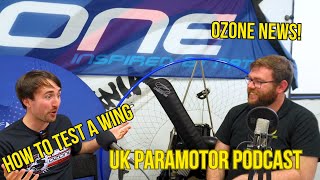 The UK Paramotor Podcast  Testing Wings with Lawrie Noctor [upl. by Iglesias935]