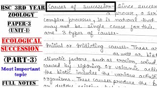 Causes of ecological successionBSC 3rd YEAR ZOOLOGY PAPER3unit1 ECOLOG  Handwritten notes [upl. by Thibault117]