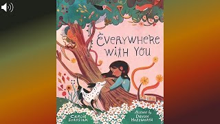 Everywhere with You Read Aloud [upl. by Miko]