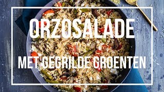 Orzosalade met gegrilde groenten  OhMyFoodness [upl. by Felty248]