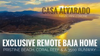 Remote Baja Beaches Casa Alvarado East Cape Paradise at Punta Pescadero [upl. by Samson]