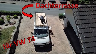 VW T4 Camper Umbau  DIY Dachterrasse  F08 Vanlife [upl. by Tamsky]