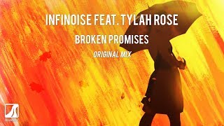 InfiNoise feat Tylah Rose  Broken Promises [upl. by Justen653]