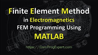 FEM steps Finite Element Method in Electromagnetics 3 [upl. by Aurelius]