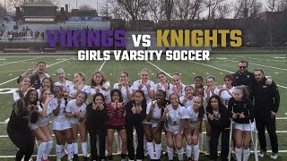 Niles North Vikings Girls Soccer vs Grayslake North Knights [upl. by Ahseal153]