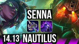 SENNA amp Varus vs NAUTILUS amp Seraphine SUP  1300 games 4422  EUW Challenger  1413 [upl. by Mathian]