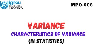 Variance in statistics l Characteristics of Variance MPC006 [upl. by Esta]