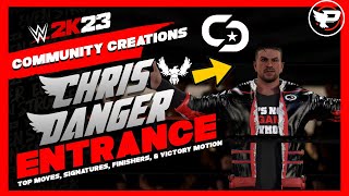 WWE 2K23 Chris Danger Entrance Top Moves Signatures Finishers amp Victory Motion DenkOps [upl. by Anse]