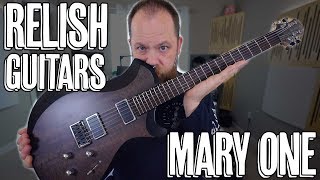 Playing Art  Relish Guitars Mary One Demo [upl. by Leahcimluap642]