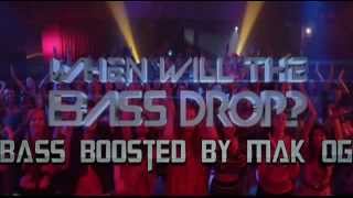 Lonely Island ft Lil Jon  When Will The Bass Drop Bass Boosted [upl. by Dolli]