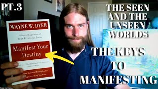 The Keys To MANIFESTING  The World Of The SPIRITUAL To The World Of The Material [upl. by Howey]