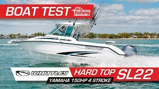 Tested  Whittley SL22 with Yamaha 150HP fourstroke outboard [upl. by Moazami556]