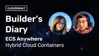 ECS Anywhere Hybrid Cloud Containers  Builders Diary Vol 005 [upl. by Pantheas]