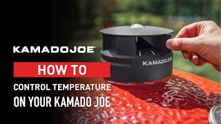 How To  Control Temperature on Your Kamado Joe Grill [upl. by Anekam]