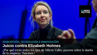 Juicio contra Elizabeth Holmes Los ojos de Silicon Valley puestos sobre la dueña de Theranos [upl. by Edan22]