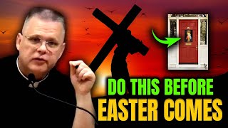 Fr Chris Alar Before Easter Comes Hang It On The Door When Tragedy Comes Your Life Will Be Saved [upl. by Rouvin74]