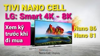 Tại sao TIVI LG NANO CELL lại được yêu thích So sánh các dòng Nanocell Model nào đáng mua nhất [upl. by Marcos]