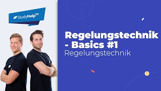 Grundlagen Regelungstechnik 1 Technische Mechanik StudyHelp [upl. by Dixil]