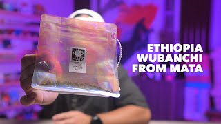 Ethiopia Wubanchi Heirloom Supernatural from Mata Coffee Roastery [upl. by Einberger]