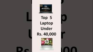 Top 5 Best Laptop under ₹40000 in India 2024 [upl. by Ford]