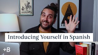 How to Introduce Yourself in Spanish  Spanish with Esteban [upl. by Dymoke823]