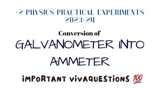 Conversion of Galvanometer into AmmeterImportant Viva QuestionsPhysics Practical Exam 202324 [upl. by Aibos343]