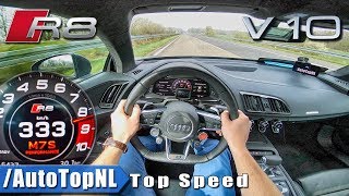 AUDI R8 V10 PLUS  AUTOBAHN POV 333KMH  ACCELERATION amp TOP SPEED by AutoTopNL [upl. by Kiyoshi932]