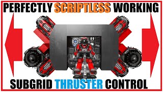 The Gamechanger SPACE ENGINEERS Scriptless Subgrid Thruster Controls  Tutorial [upl. by Omari]