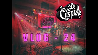 LA CUSPIDE  VLOG 24 [upl. by Richey]