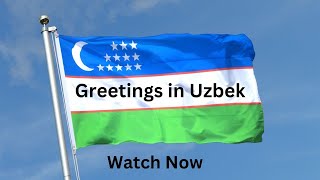 General greetings in Uzbek  Uzbek language learning for beginners [upl. by Jeconiah]