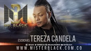 Mr Black  Tereza Candela [upl. by Boniface]